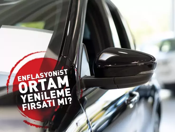 Enflasyonist ortam 'yenileme' için fırsat mı?