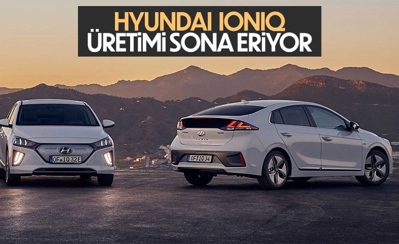 Orijinal Hyundai Ioniq üretimi sona eriyor