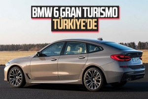 BMW 6 Serisi Gran Turismo Türkiye'de satışta: İşte fiyatı