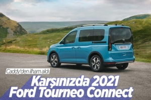 2021 Ford Tourneo Connect tanıtıldı: İşte öne çıkan detaylar
