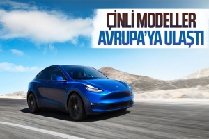 Çin üretimi Tesla Model Y'ler Avrupa'ya geldi