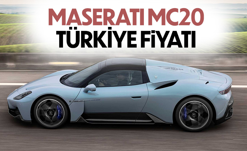 Maserati MC20'nin Türkiye fiyatı belli oldu
