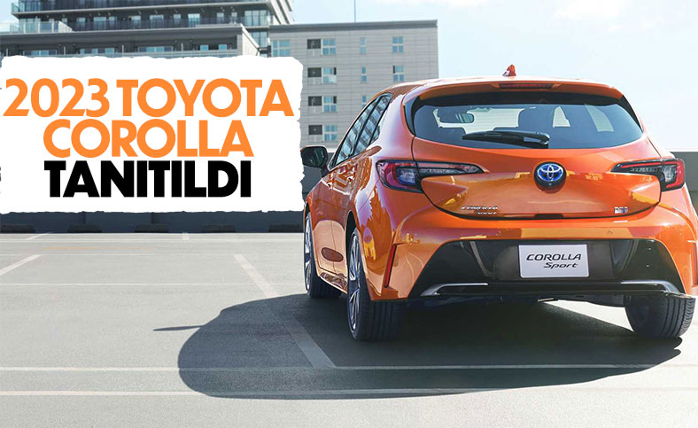 2023 Toyota Corolla, yenilenen tasarımıyla tanıtıldı