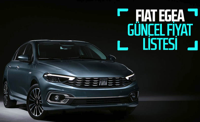 Fiat Egea modelleri haziranda zamlandı: İşte fiyat listesi