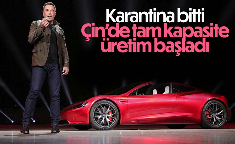 Tesla'nın Çin fabrikası tam kapasite üretime geçti