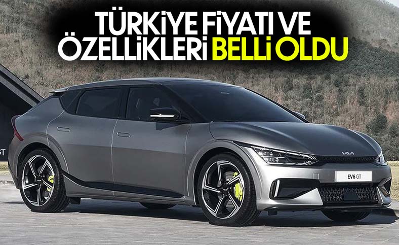 Elektrikli Kia EV6 Türkiye'de satışa çıkıyor