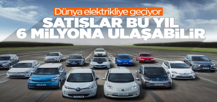 2021'de elektrikli otomobil satışları 6 milyona ulaşacak