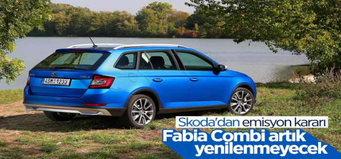 Emisyon kurbanı: Skoda Fabia Combi'nin fişi çekildi