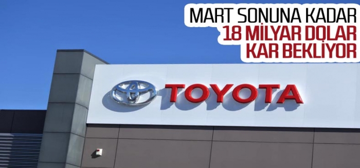 Toyota, net kâr tahminini 18 milyar dolara yükseltti